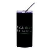 Talk data to me insulated tumbler product type